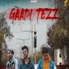 About Gaadi Tezz Song