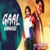 About Gaal Khawegi (feat. Satveer Mudai) Song