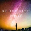 About XENDURIYA REMODE Song