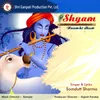 About Shyam Naam Ki Dhun Song