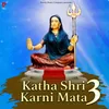 About Katha Shri Karni Mata Ri-3 Song