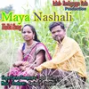 About Maya Nashali Halbi Song Song