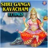 About Shri Ganga Kavacham 11 Times Song