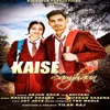 About Kaise Samjhau Song