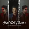 About CHAL UDD CHALEN Song