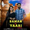 About Baman Te Yaari Laale Song