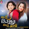 About Mari Kishmatmaa Tu Nathi Song