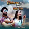 About Chhora Maro Dilmat Tode Song