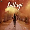 About Dillagi Song