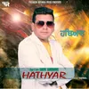 About Hathyar Song