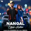 About Nangal Diyan Kudian Song