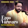 About Eppo Varuvaro Song
