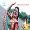 About Jatra Bharni Daat (feat. Pushpa Thakur) Song