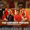 About The Haryanvi Mixtape Song