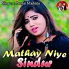 About Mathay Niye Sindur Song