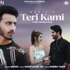 About Teri Kami Song