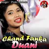 About Chand Fanka Duani Song