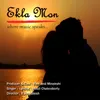 About Ekla Mon Song