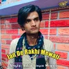 About Jan De Rakhi Mewati Song