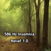 About 586 Hz Insomnia Relife 1.0 Song