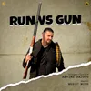 About Run Vs Gun Song