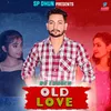 About Old Love Song