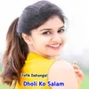 About Dholi Ko Salam Song