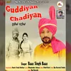 About Guddiyan Chadiyan Song