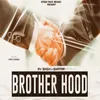 About BROTHERHOOD (feat. SHAYAR) Song