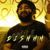 About DISHH Song