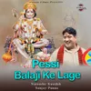 Pessi Balaji Ke Lage