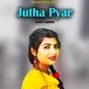 Jutha Pyar