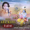 About Main Arz Karu Song