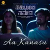 About Aa Kanasu Song