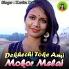 About Dekhechi Toke Ami Mokor Melai Song