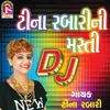 About Tina Rabarini Dj Masti Song