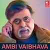 About Ambi Vaibhava Song