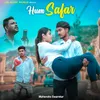 About Hum Safar Song