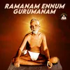 About Ramanam Ennum Gurumanam Song