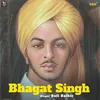 About Bhagat Singh Song