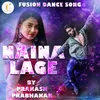 About Naina Lage Song