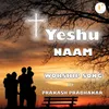 About Yeshu Naam Song