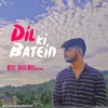 Dil Ki Batein