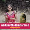 About Aadum Chidambaramo Song