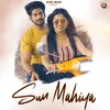 About Sun Mahiya Song