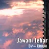 Jawani Jehar