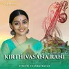 About Kirthivasana rani Song