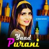 About Yaad Purani Song