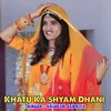 Khatu Ka shyam Dhani