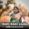 Waru Waru Gaana